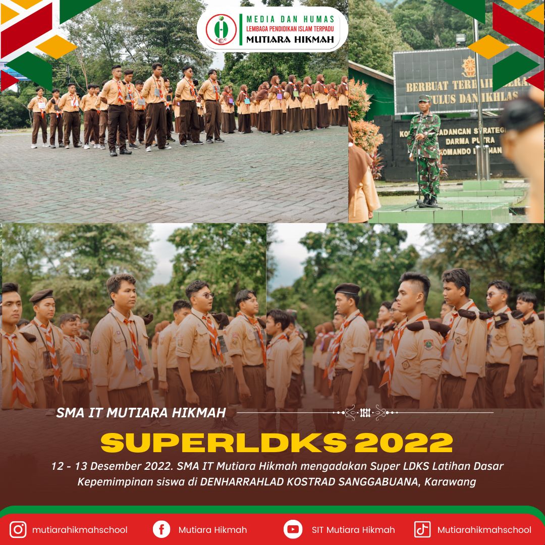 💫 SUPER LDKS SMA IT Mutiara Hikmah Tahun Ajaran 2022/2023 💫